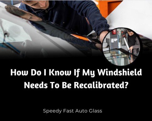 Windshield recalibration process